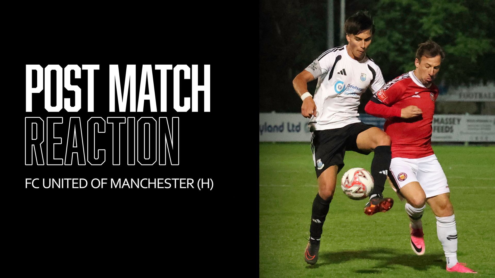 Post Match Reaction: FC United of Manchester, 25/08/26